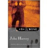 Ash & Bone door John Harvey