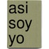 Asi Soy Yo