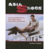 Asia Shock door Patrick Galloway