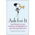 Ask For It
