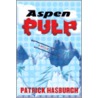 Aspen Pulp door Patrick Hasburgh