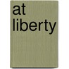 At Liberty door Joseph E. Illick