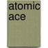Atomic Ace