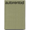 Autorentod by Beate Sommer