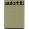 Autorität door Richard Sennett