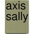 Axis Sally