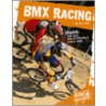 Bmx Racing door Ann Weil