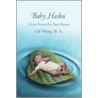 Baby Haiku door Lily Wang