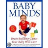 Baby Minds by Susan Goodwyn