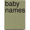 Baby Names door Lisa Shaw