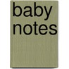 Baby Notes by Claire Richardson