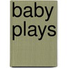 Baby Plays by Verna Wilkins