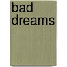 Bad Dreams door R.L. Stine