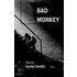 Bad Monkey