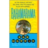 Bahamarama by Ll D. Robert Morris