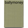 Ballymoney by Ordnance Survey of Northern Ireland