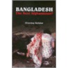 Bangladesh by Hiranmay Karlekar