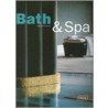 Bath & Spa door Sybille Krämer