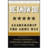 Be Know Do by General Eric K. Shinseki