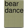 Bear Dance door Moniquie Felix