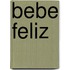 Bebe Feliz