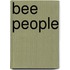 Bee People