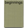Beginnings by Rich Griffith