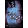 Being Dead door Vivian Vande Velde