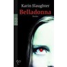 Belladonna door Karin Slaughter