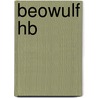 Beowulf Hb door Liuzza