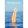 Bevilacqua by Anneke O. Hudson