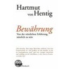 Bewährung door Hartmut von Hentig