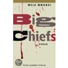 Big Chiefs door Meja Mwangi