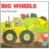 Big Wheels