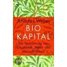 Biokapital door Andreas Weber