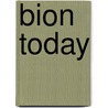 Bion Today door Onbekend