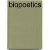 Biopoetics door Frederick Turner
