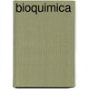 Bioquimica door Shawn Farrell