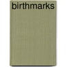 Birthmarks by Mark Jenkins