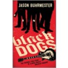 Black Dogs by Jason Buhrmester