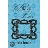 Black Lace door Julia Damaris