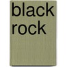 Black Rock door Ralph Connor