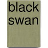 Black Swan door Christina G. Moore