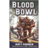 Blood Bowl by Matt Forbeck