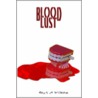 Blood Lust door Rhys A. Wilcox