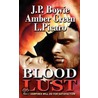 Blood Lust by J.P. Bowie