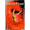 Blood Pond door John Wm Beckner