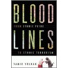 Bloodlines by Vamik D. Volkan