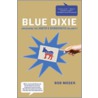 Blue Dixie door Bob Moser