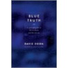 Blue Truth door David Deida